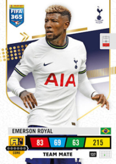 Emerson Royal Tottenham Hotspur 2023 FIFA 365 Team Mate #137